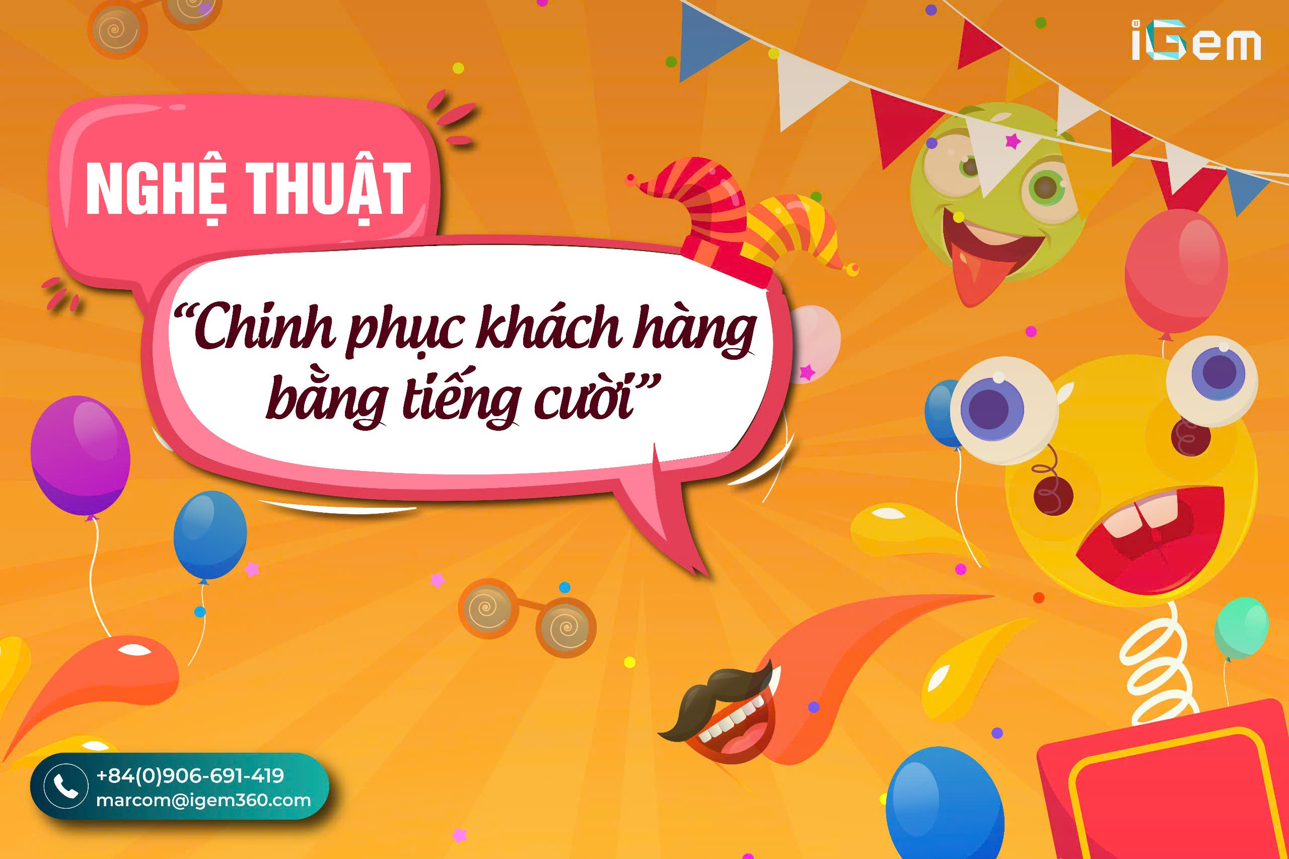NGHỆ THUẬT “CHINH PHỤC KHÁCH HÀNG BẰNG TIẾNG CƯỜI”