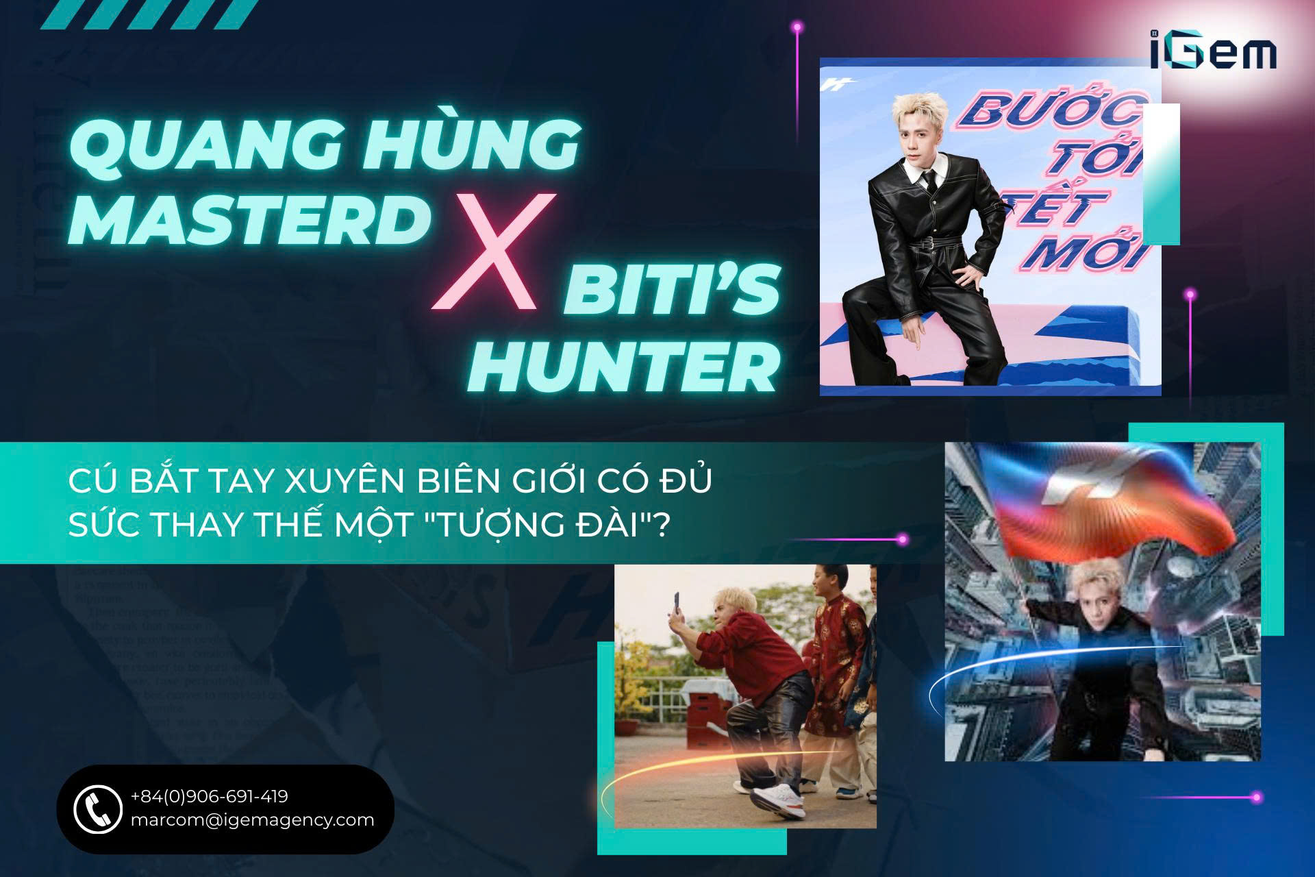 QUANG HÙNG MASTERD X BITI’S HUNTER: CÚ BẮT TAY XUYÊN BIÊN GIỚI CÓ ĐỦ SỨC THAY THẾ MỘT “TƯỢNG ĐÀI”?